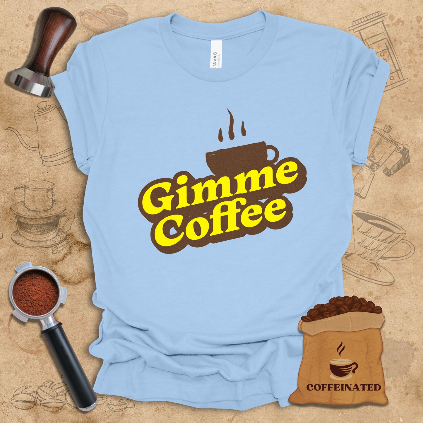 Gimme Coffee Tee