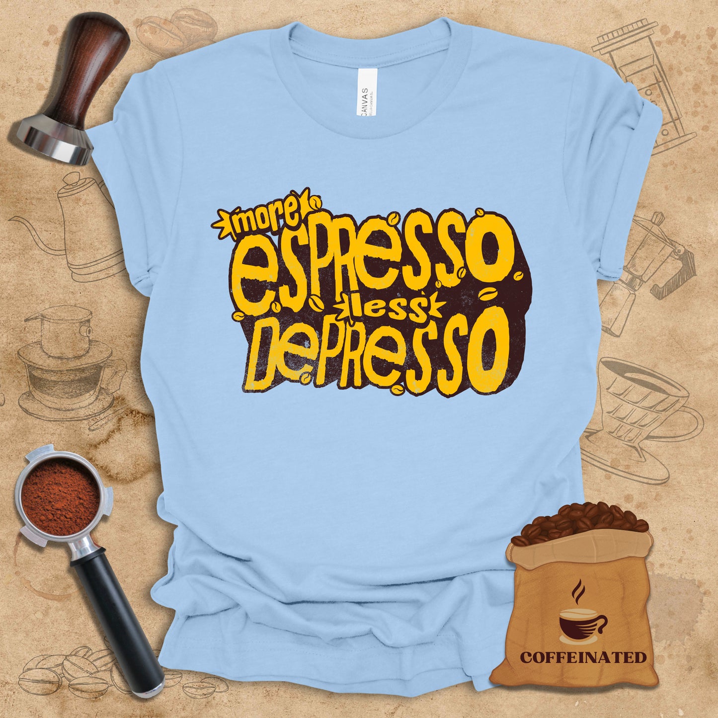 More Espresso Less Depresso Tee