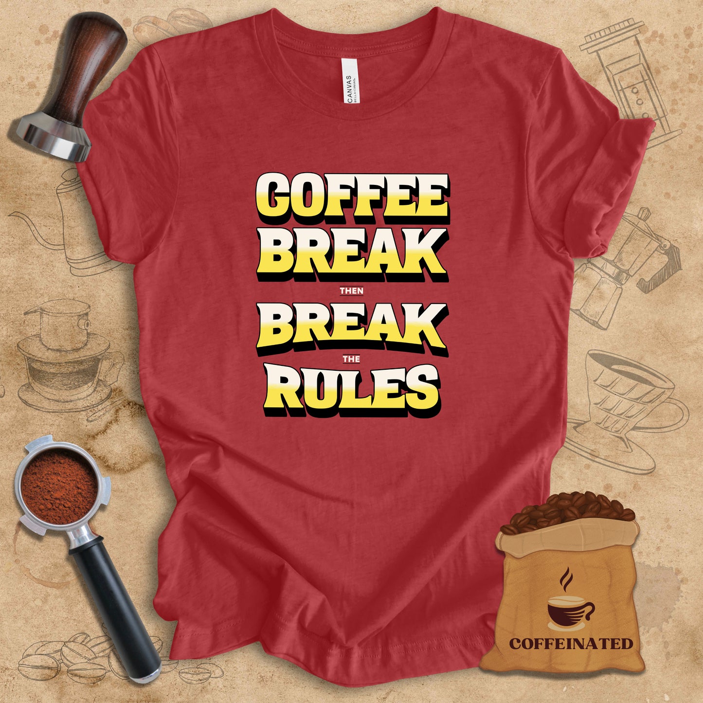 Coffee Break The Rules Tee