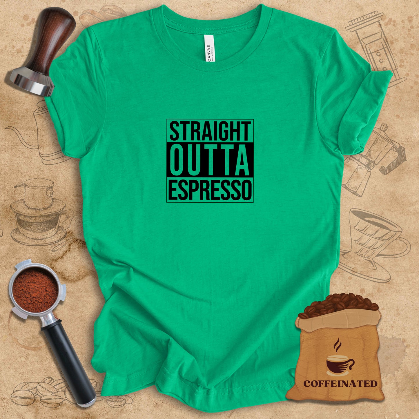 Straight Outta Espresso Tee