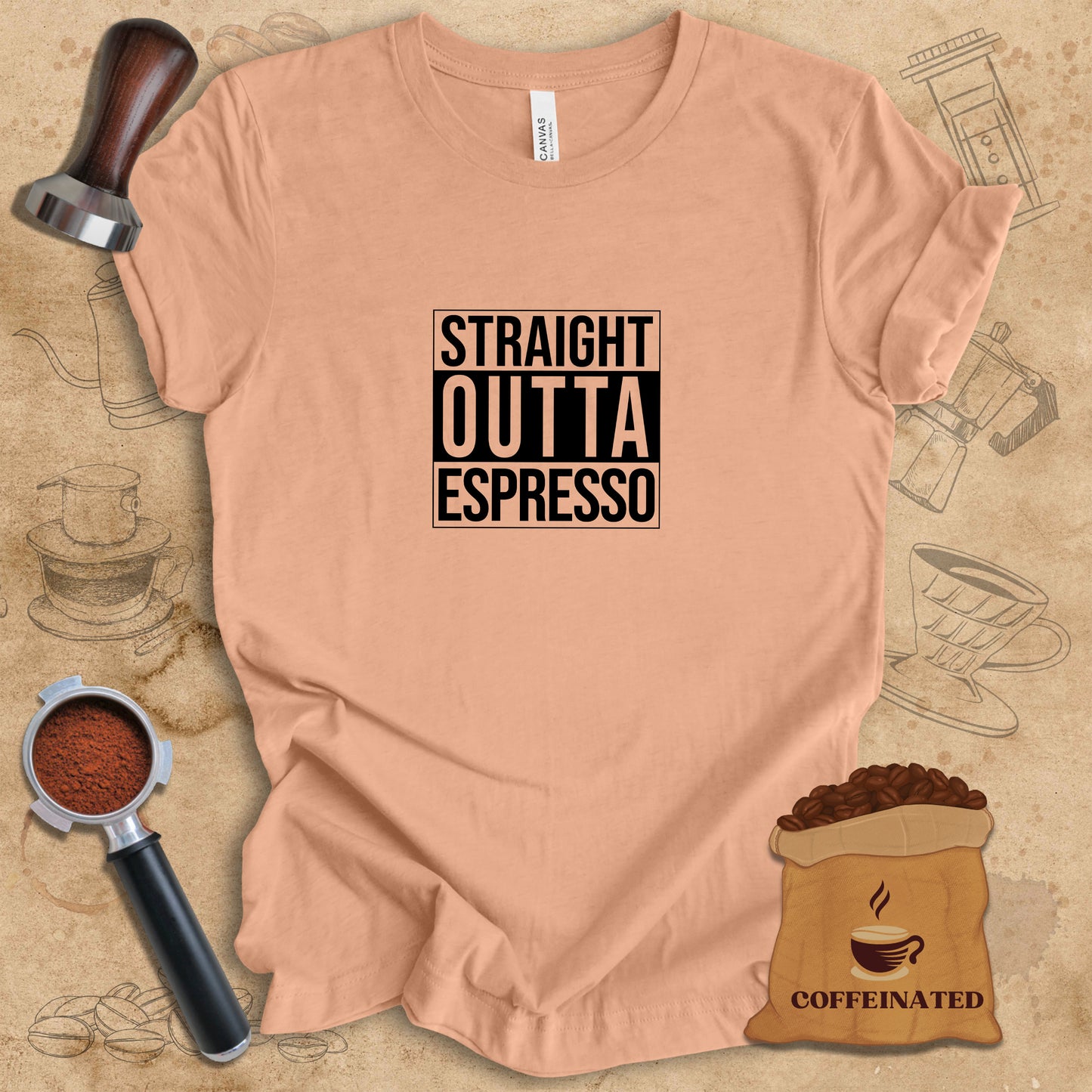 Straight Outta Espresso Tee