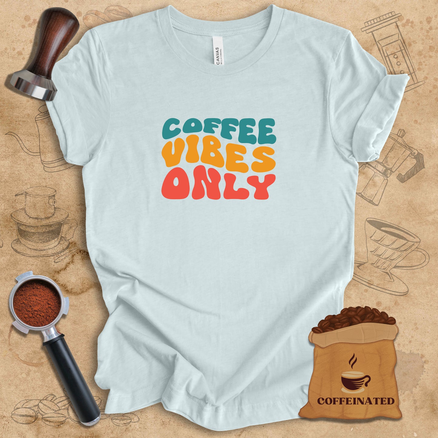 Coffee Vibes Only - Color Tee