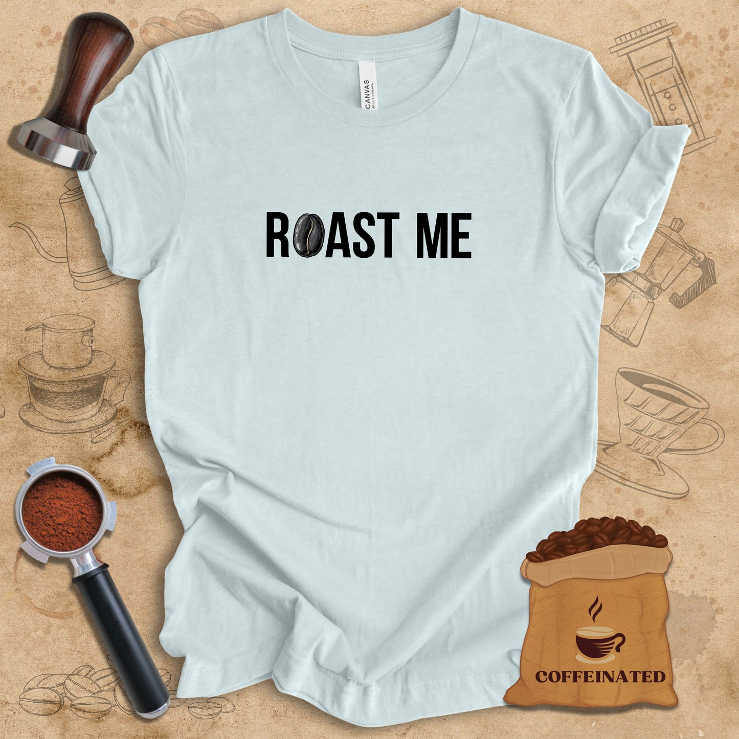 Roast Me Tee