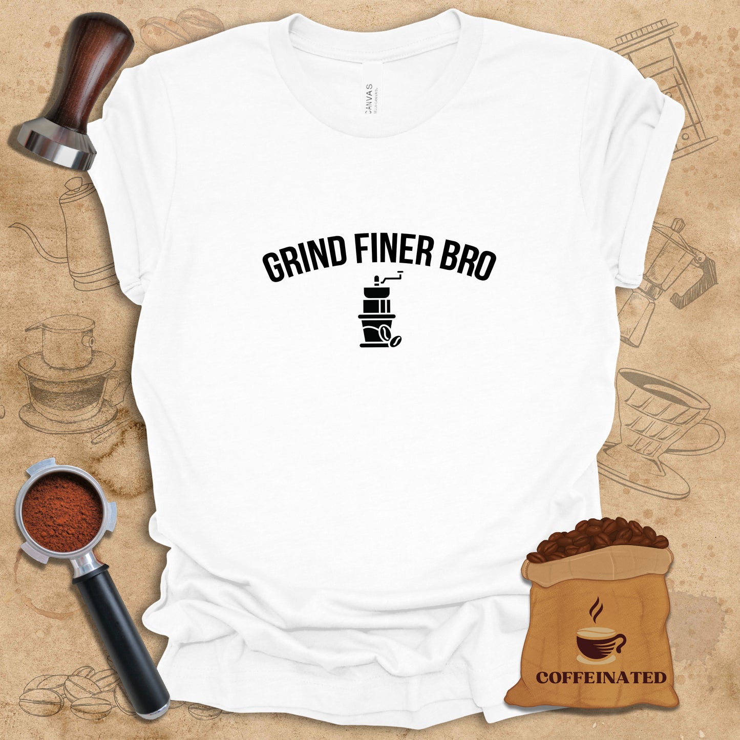 Grind Finer Bro Tee