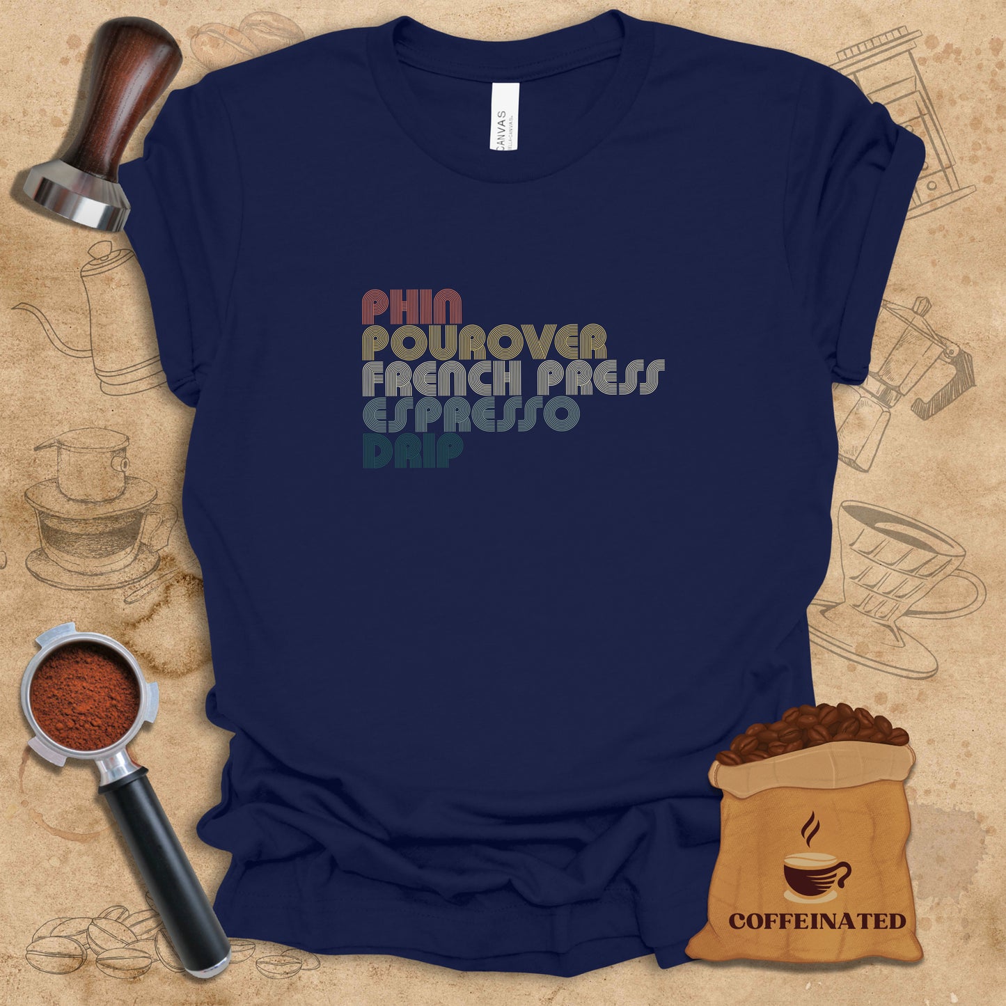 Phin, Pourover, French Press, Espresso Retro Tee