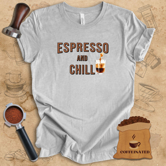 Espresso And Chill - Glass Tee