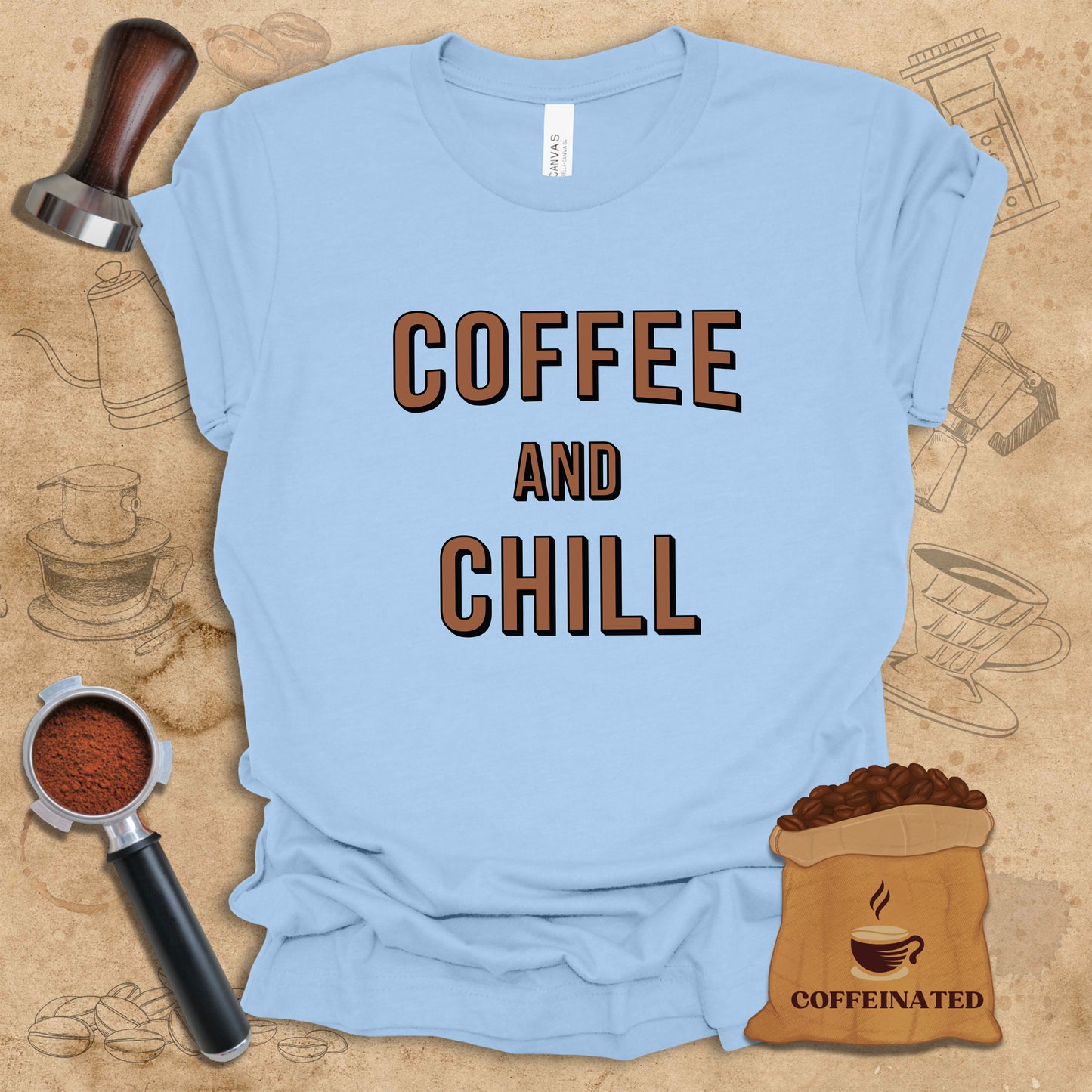 Coffee And Chill Tee