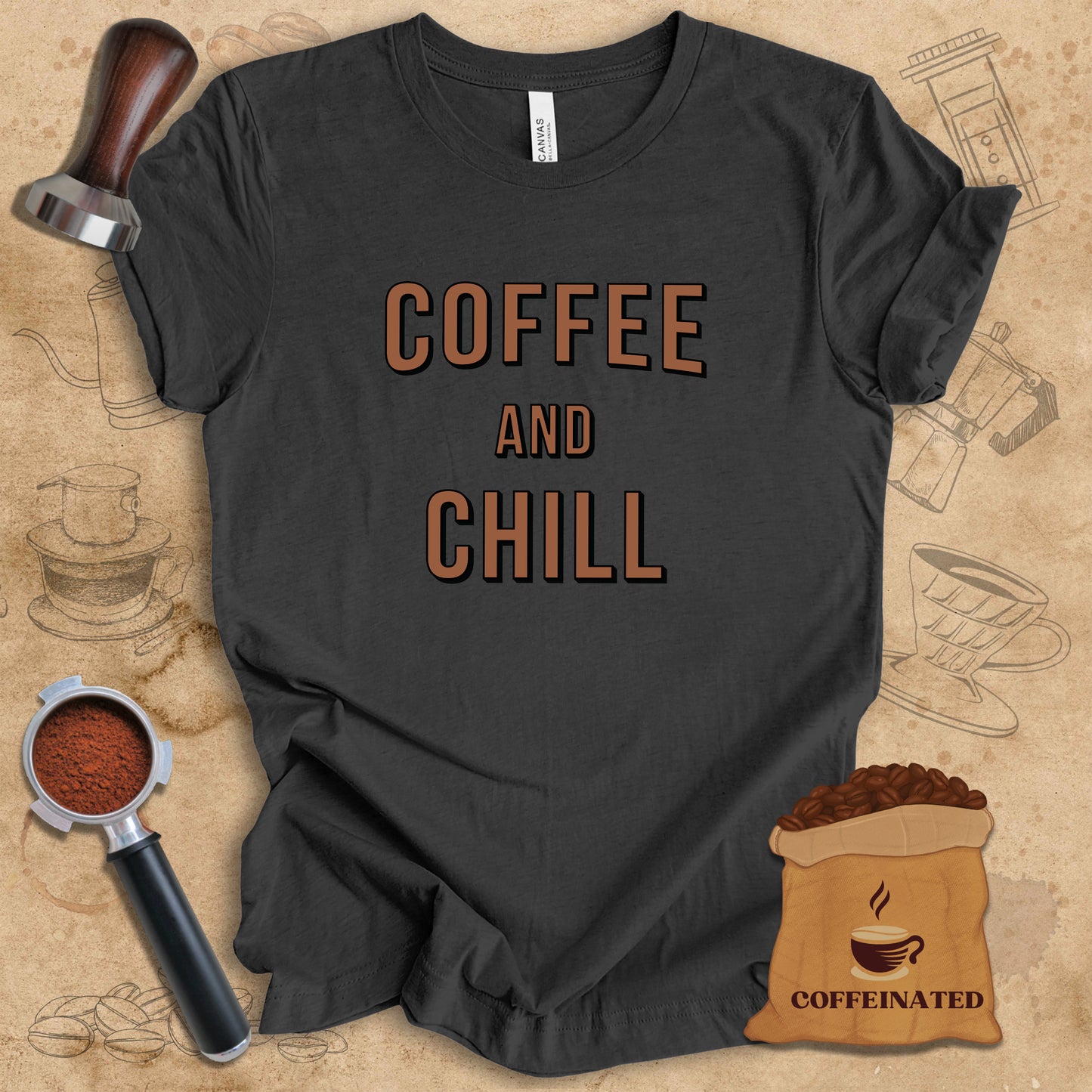 Coffee And Chill Tee