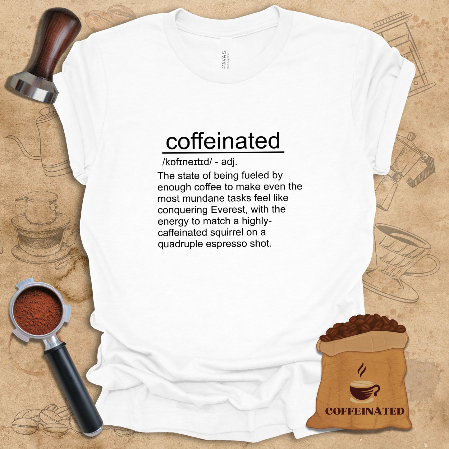 Coffeinated Definition Tee