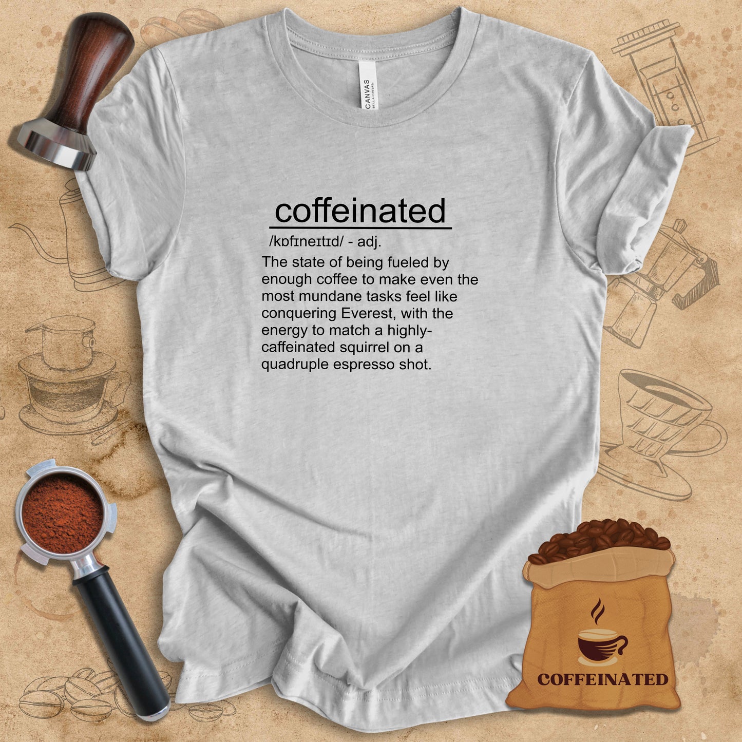 Coffeinated Definition Tee