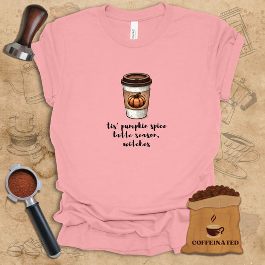 Pumpkin Spice Latte Season Witches Tee